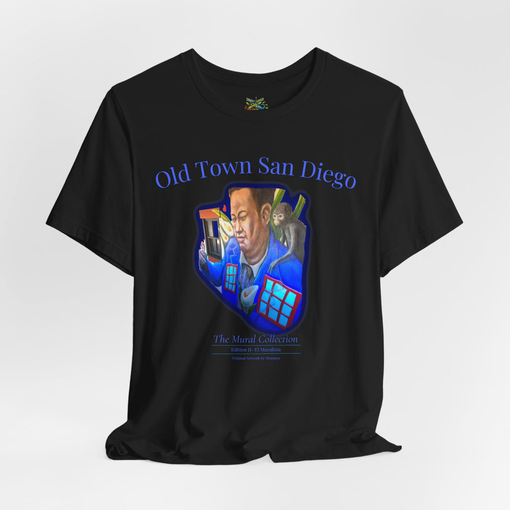 Old Town San Diego Mural Collection - El Muralista Edition II T‑Shirt
